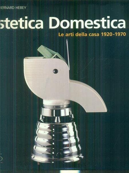 Estetica domestica