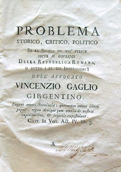 Problema Storico, Critico, Politico Se la Sicilia fu piu' felice sotto il.