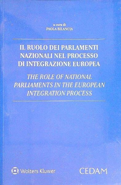 Il ruolo dei parlamenti nazionali nel processo di integrazione Europea