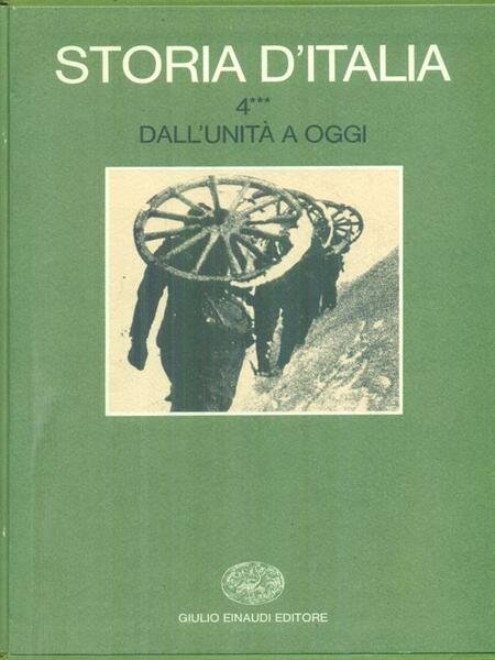 Storia d'Italia 4*** dall'Unita' a oggi