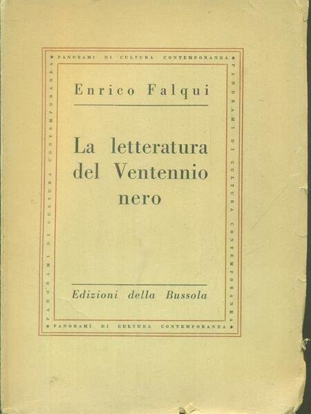 La letteratura del Ventennio nero