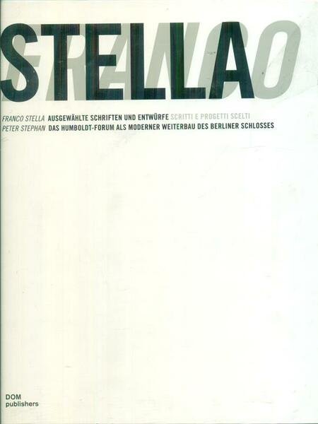 Schriften und entwurfe Scritti e progetti scelti - Das Humboldt-Forum …