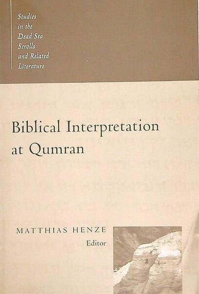 Biblical Interpretation at Qumran