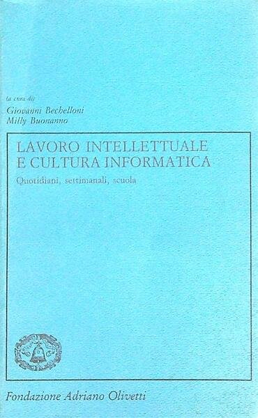 Lavoro intellettuale e cultura informatica