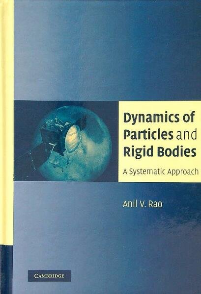 Dynamics of particles and Rigid Bodies