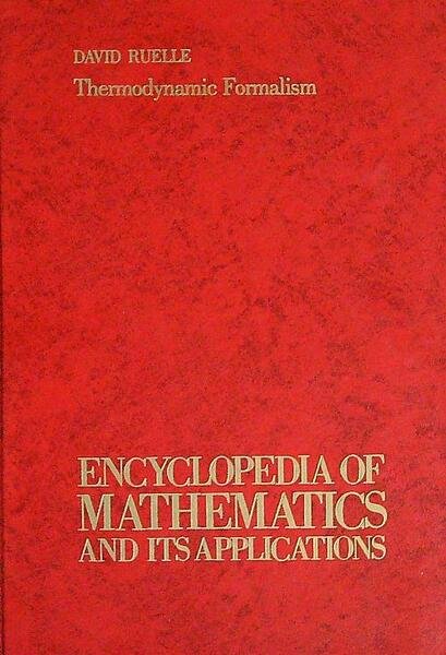 Termodynamic Formalism Encyclopedia of mathematics and its applications