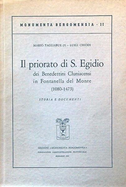 Il priorato di S. Egidio dei Benedettini Cluniacensi in Fontanella …