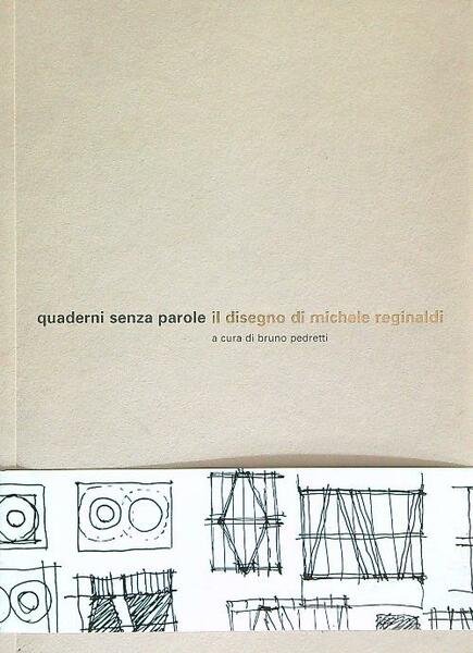 Quaderni senza parole. Il disegno di Michele Reginaldi