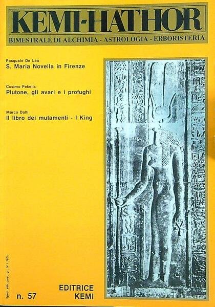 Kemi-Hathor. Bimestrale di Alchimia Astrologia Erboristeria n. 57