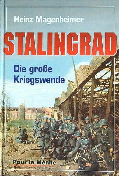 Stalingrad Die grobe Kriegswende