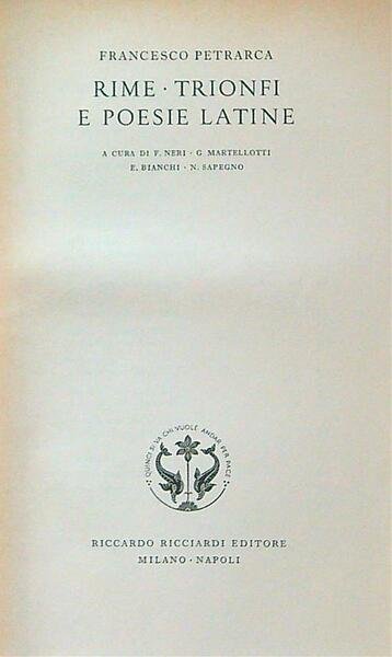 Francesco Petrarca Rime Trionfi e Poesie latine
