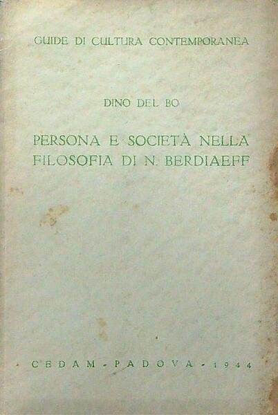 Persona e societa' nella filosofia di N. Berdiaeff
