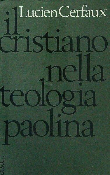 Il Cristiano nella teologia paolina | Immagine principale