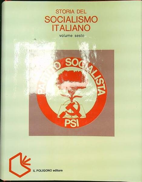 Storia del socialismo italiano 7vv.