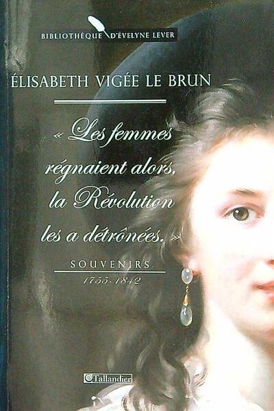 Les femmes regnaient alors la Revolution les a detronees