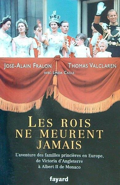 Les rois ne meurent jamais