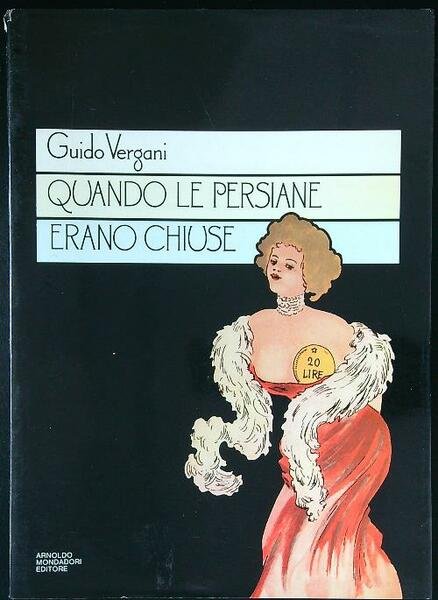 Quando le persiane erano chiuse