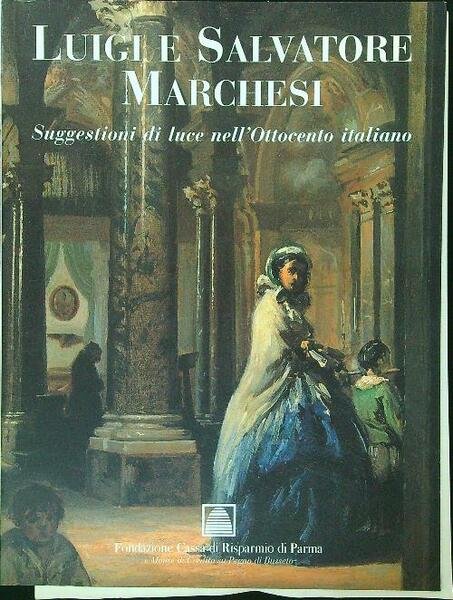 Luigi e Salvatore Marchesi