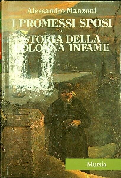 I Promessi Sposi Storia della colonna infame