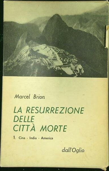 La resurrezione delle citta' morte 2vv