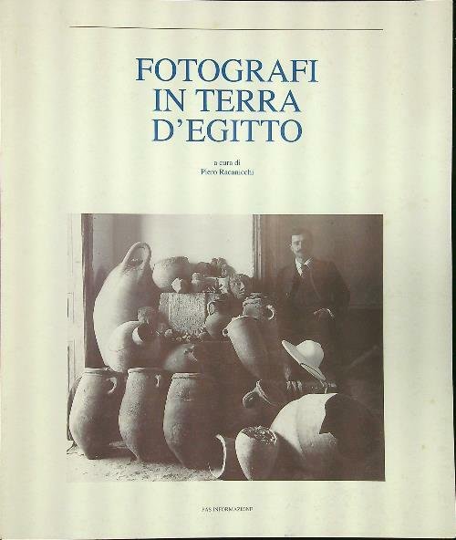 Fotografi in terra d'Egitto