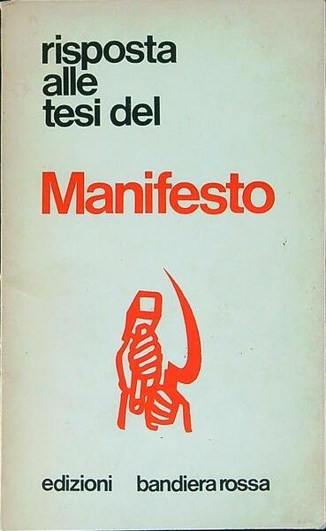 Risposta alle tesi del manifesto