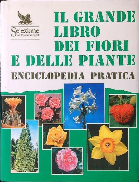 Il grande libro dei fiori e delle piante