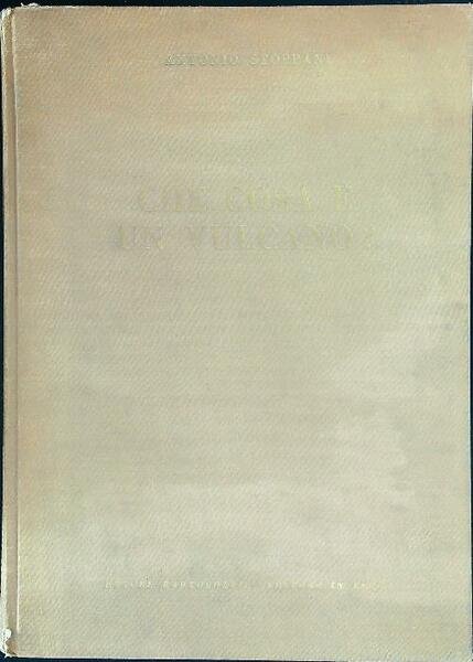 Che cosa e' un vulcano?