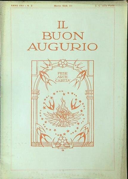 Il buon augurio Anno XXII n 3 Marzo 1929 VII