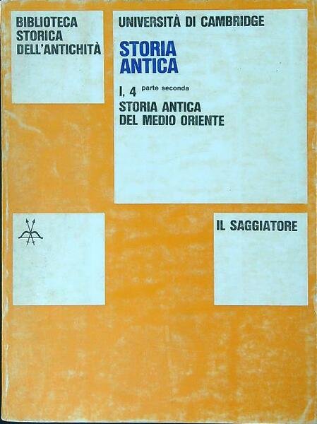 Storia antica I, 4 Parte seconda Storia antica del Medio …