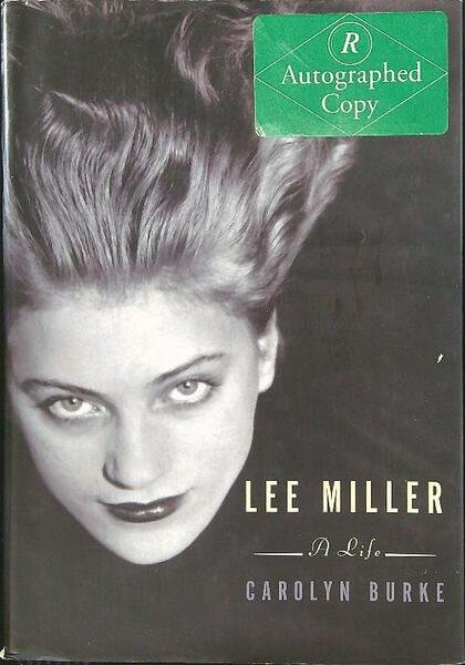 Lee Miller A Life