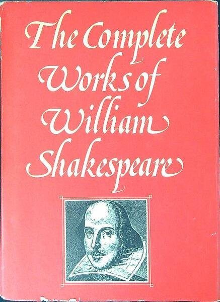 The complete works of William Shakespeare