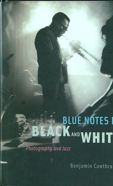 Blue Notes in Black and White: Photography and Jazz | Immagine principale