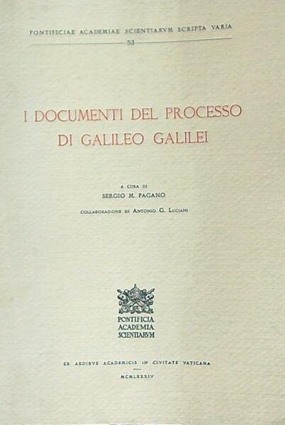 I documenti del processo di Galileo Galilei