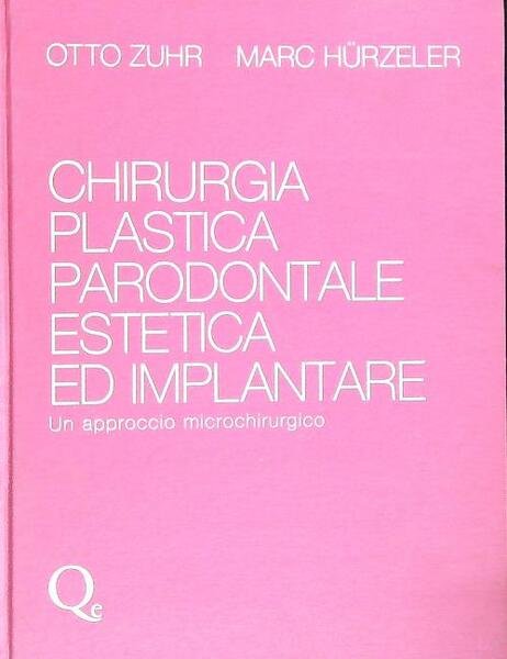 Chirurgia plastica parodontale estetica e implantare