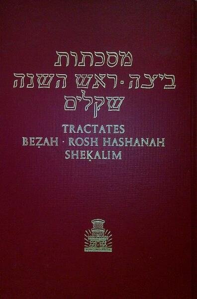 Tractate Bezah-Rosh Hashanah Shekalim. Hebrew-English edition