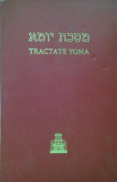 Tractate Yoma. Hebrew-English edition of the Babylonian talmud