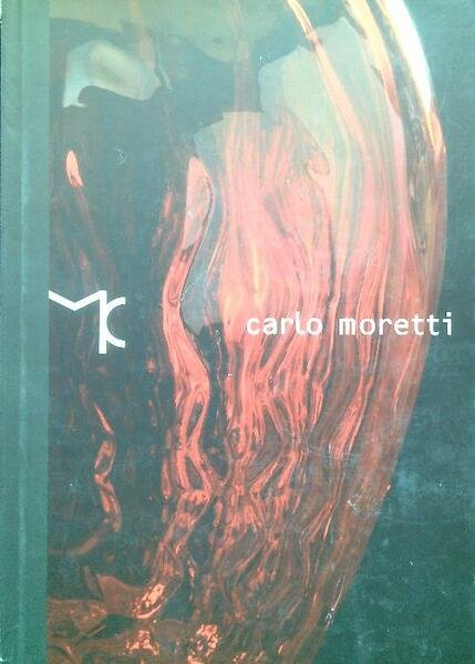 Carlo Moretti - Cristalli/Crystals