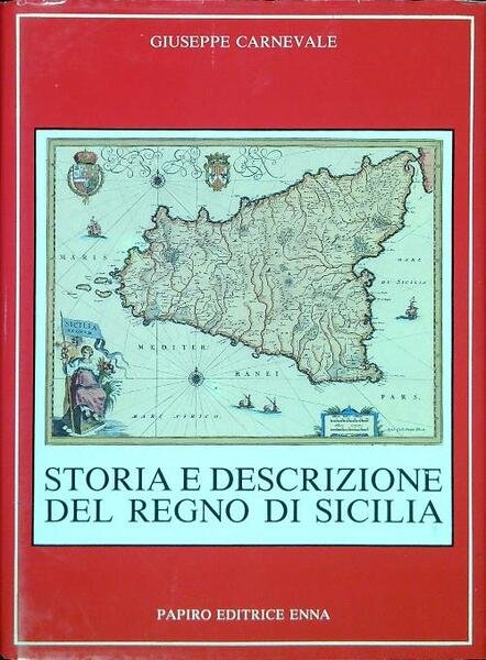Storia e descrizione del Regno di Sicilia
