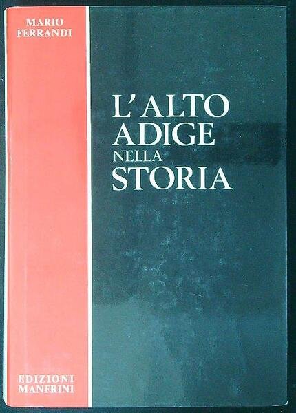 L'Alto Adige nella storia