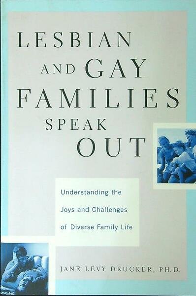 Lesbian and Gay Families Speak Out