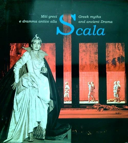 Miti greci e dramma antico alla Scala