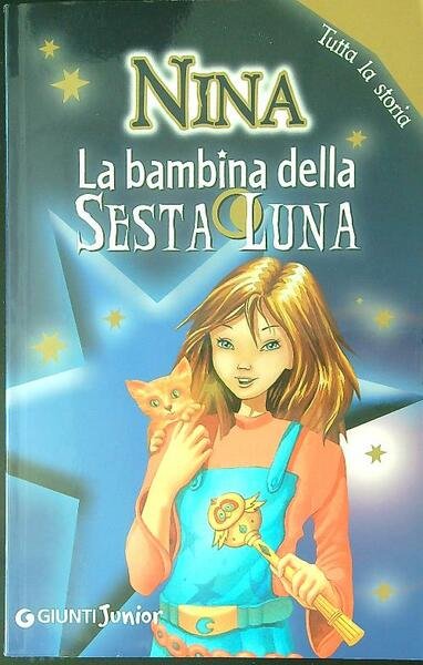 Nina La bambina della sesta luna