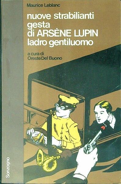Nuove strabilianti gesta di Arsene Lupin Ladro gentiluomo