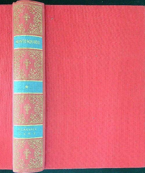 Lo spirito delle leggi di Charles de Secondat (Montesquieu) vol. …