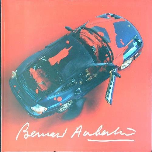 Bernard Aubertin. Voitures dans le Feu