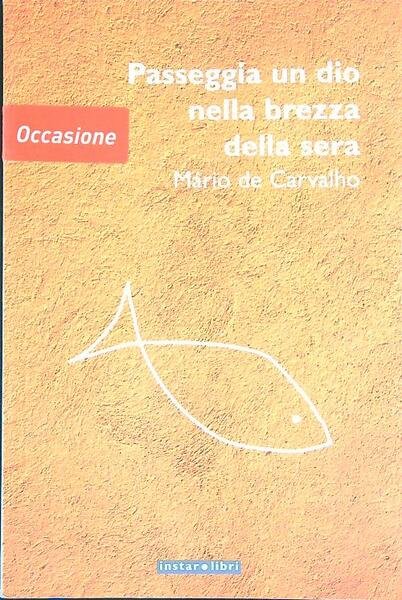 Passeggia un dio nella brezza della sera