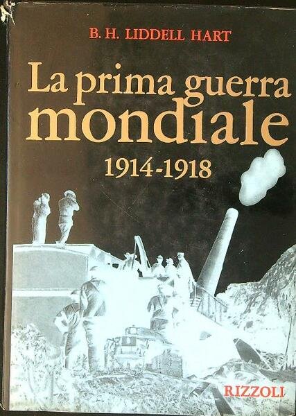 La Prima Guerra Mondiale 1914 - 1918