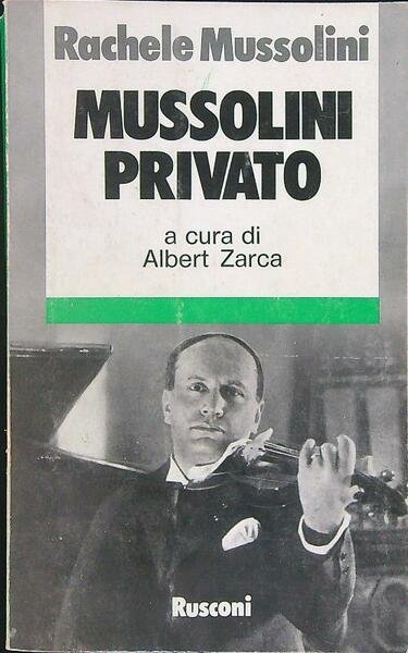 Mussolini privato