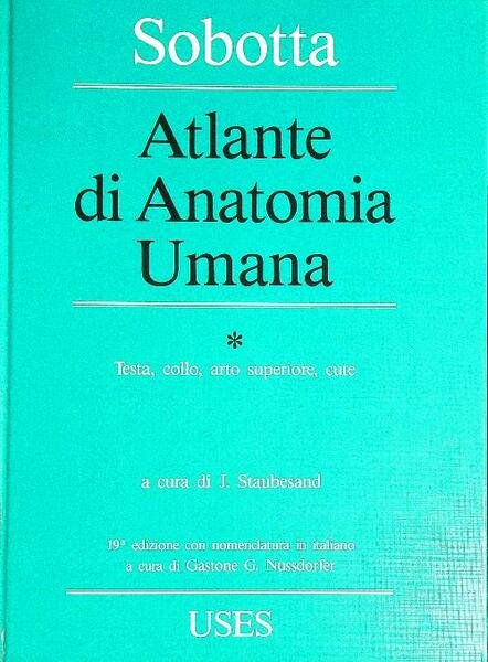 Sobotta. Atlante di anatomia umana. 2vv